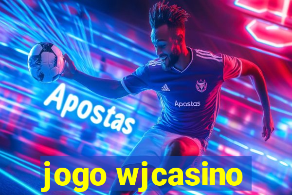 jogo wjcasino